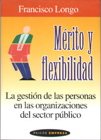 Es publica el llibre <i>Mérito y flexibilidad</i>, de Francisco Longo