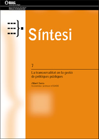 Albert Serra, <i>La transversalitat en la gestió de polítiques públiques</i>