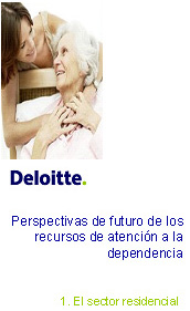 Deloitte elabora l'estudi Perspectives de futur dels recursos d'atenció a la dependència. El sector residencial.