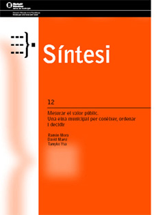 Mesurar el valor públic. Una eina municipal per conèixer, ordenar i decidir
