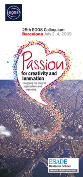 Convocatòria de comunicacions: 25è Col·loqui de l’EGOS: 2-4 de juliol de 2009, Barcelona (ESADE)