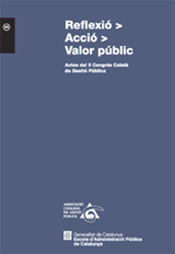 Reflexió > Acció > Valor públic. Actes del II Congrés Català de Gestió Pública