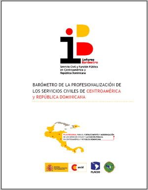 Informe Barómetro de la profesionalización de los servicios civiles de Centroamérica y de la República Dominicana