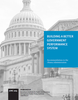 Accenture Institute for Public Service Value. Georgetown Public Policy Institute i OMB Watch. Building a Better Government Performance System: Recommendations to the Obama Administration, juny de 2009